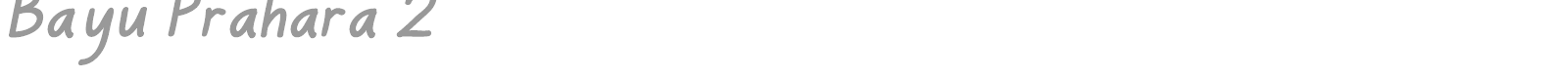 Bayu Prahara 2 font preview